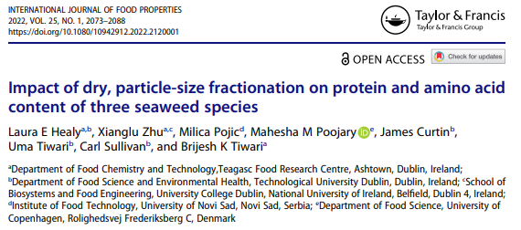 'Impact of dry, particle-size fractionation on
protein and amino acid content of three seaweed
species'- new from @healyle, @brijeshktiwari and colleagues in the International Journal of Food Properties. Read the full text at tandfonline.com/doi/pdf/10.108…