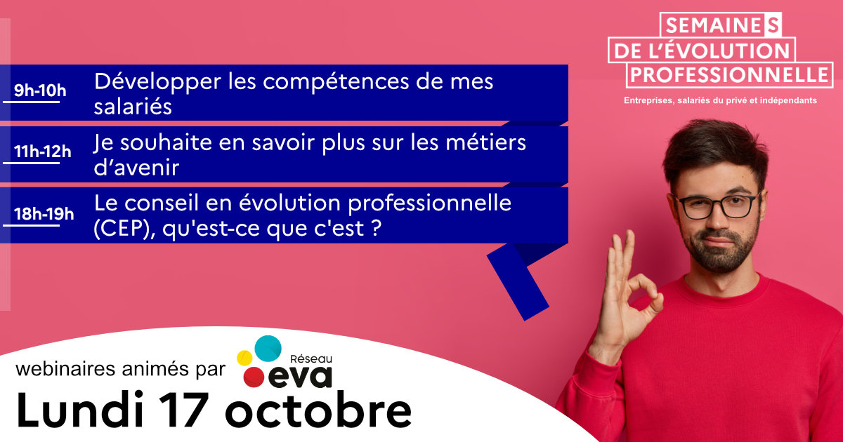 [Semaine 2 - Jour 6] Aujourd'hui, le Réseau EVA animera 3 des 10 webinaires du jour et dès 9h ! 🔥
👉 Retrouvez toutes les infos et le programme complet ici : semaine-evolution-professionnelle.fr