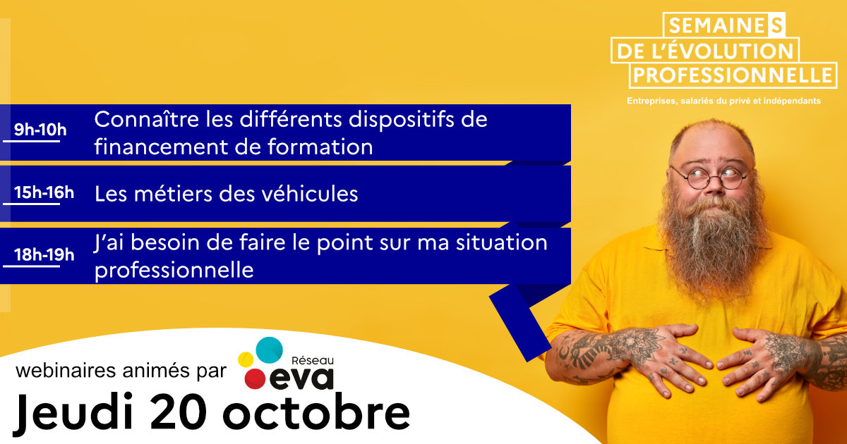 [Jour 9] Aujourd'hui, le Réseau EVA animera 3 des 10 webinaires du jour et dès 9h ! 🔥
🔴 Avant dernier jour des semaines de l'évolution professionnelle !
👉 Retrouvez toutes les infos et le programme complet ici : semaine-evolution-professionnelle.fr