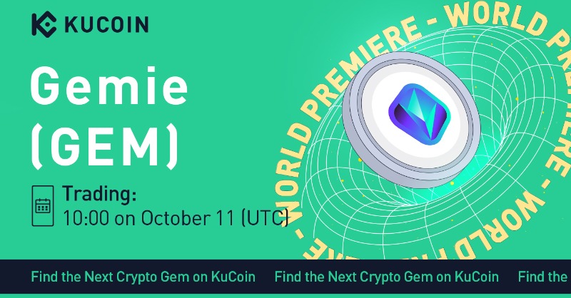 kucoincom's tweet photo. 💥 World Premiere 💥 

@Gemie_Official $GEM gets listed on #KuCoin!

🔹Pair: GEM/USDT
🔹Deposit: now open (network: ERC20)
🔹Trading: 10:00 AM on October 11, 2022 (UTC)

#Metaverse #NFT