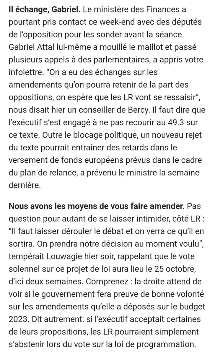 Avant l'examen de la loi de programmation des finances publiques et du budget 2023, les LR, groupe charnière font monter la pression. Alors ce week-end, Gabriel Attal a passé beaucoup de temps au téléphone... La suite est dans #Playbook ce matin politico.eu/playbook-paris…