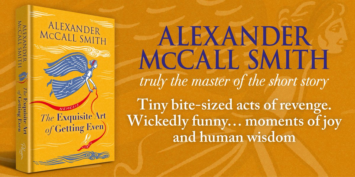 'McCall Smith’s writing is incredibly captivating and though the stories are frequently filled with feelings of sadness and guilt, the collection is bound to induce laughs.' Thank you to @ScotLitSociety for this lovely review of The Exquisite Art of Getting Even!