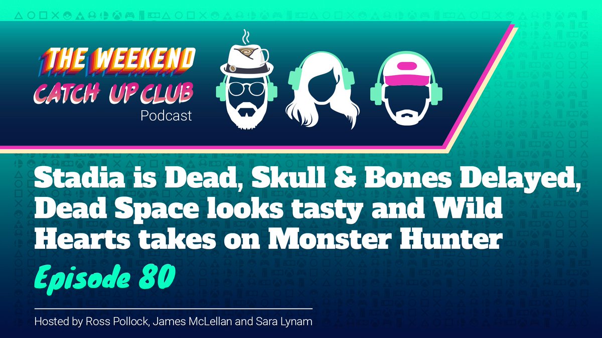 WeekendCatch's tweet photo. Happy Monday folks. #Podcast Episode 80 is now live! Stadia is Dead, Skull &amp; Bones delayed again, Dead Space Remake and Wild Hearts. Enjoy <3

Audio - https://t.co/GKNI0vv6Pm
Video - https://t.co/w5u9GdoxZn

Also on other podcast platforms!
#PodernFamily #PodcastAndChill https://t.co/Tv3ZB5BXBJ