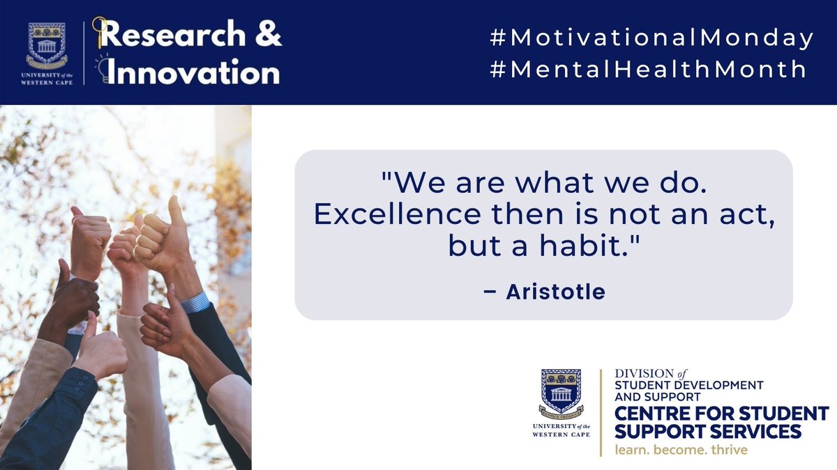UwcResearch's tweet photo. #mondaymotivation For this month we focus on #MentalHealthMonth .
This week we share a quote by Aristotle which encourages that Excellence is not an act but is rather a habit.

#makingresearchcount2022
#ConnectingPossibilities
#IAmUWC https://t.co/I059W6QoSA