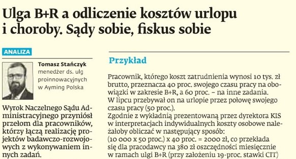 ayming_pl's tweet photo. Dziś w @dgp Tomasz Stańczyk komentuje wyrok NSA dotyczący kwalifikowalności do #ulgaBR wynagrodzenia za czas urlopu i choroby. Sąd orzekł, że takie wynagrodzenie może być rozliczane w ramach ulgi w proporcji, w jakiej czas pracy poświęcony na B+R pozostaje do ogólnego czasu pracy https://t.co/EJH1ptSuLr