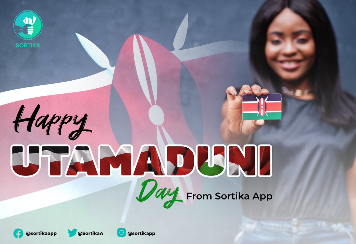 SortikaApp's tweet photo. We are enjoying this year's Utamaduni day because you were here! Happy #utamaduni day from the @SortikaA team.

#UtamaduniDay2022 
#Kenya 
#NikispendNaSave
#mondaythoughts 
#MondayMotivation https://t.co/uMczxw9qut