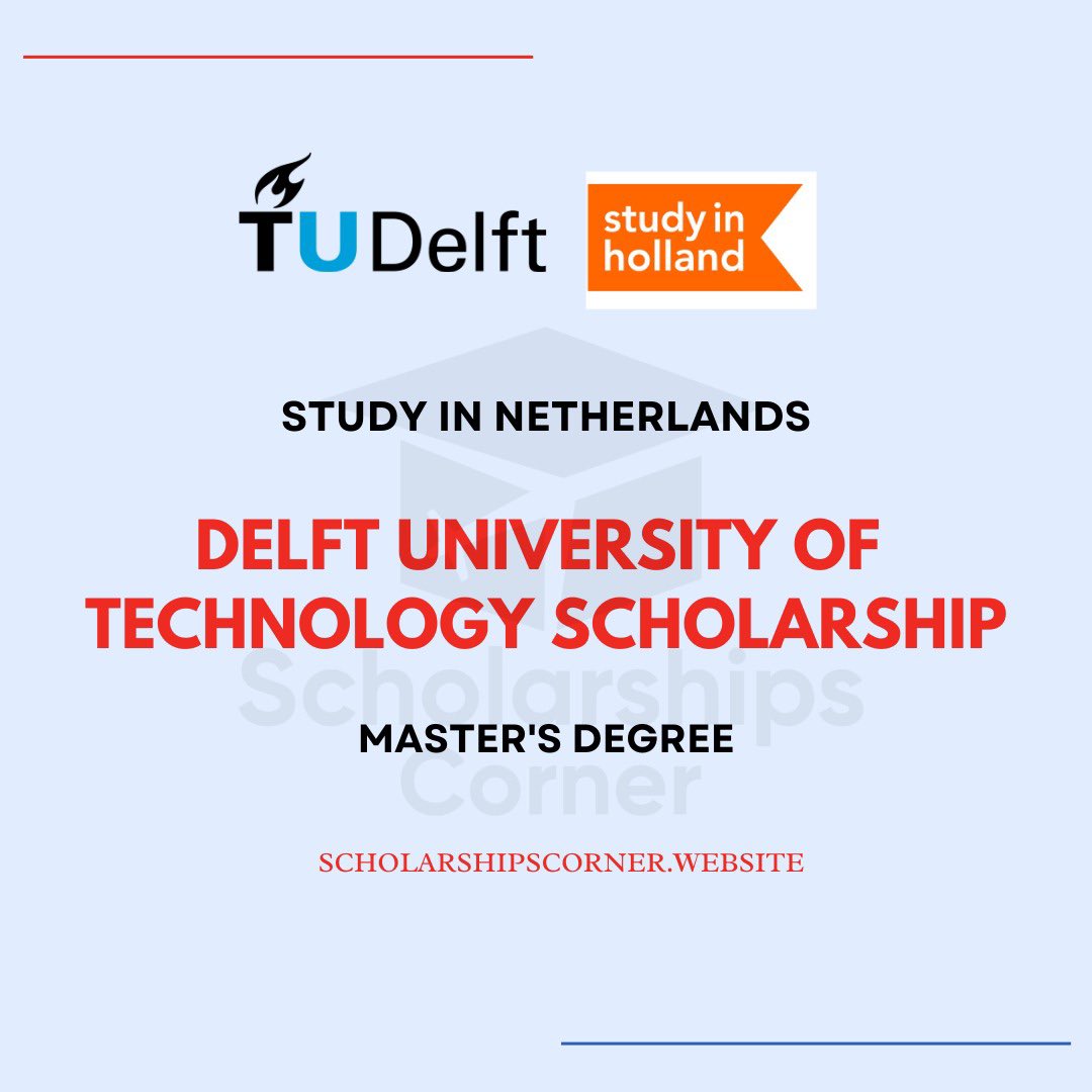 Delft University of Technology 2023 in the Netherlands 

Link: scholarshipscorner.website/tu-delft-schol…

Deadline: 1 December 2022 (23:59 CET).

#ScholarshipsCorner #scholarship #scholarships #studyineurope #studyinnetherlands #studyabroad #InternationalScholarships #internationalscholarship