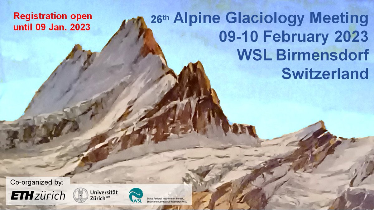 VAW_glaciology's tweet photo. The possibility to register for the 26th Alpine Glaciology Meeting is now open! Co-hosted by @WSL_research and @uzh_geo, we will be welcoming you in Birmensdorf, near Zurich, on 09+10 February 2023. For more info, visit https://t.co/yzMLby5tyN. https://t.co/o3OcLM4x3S