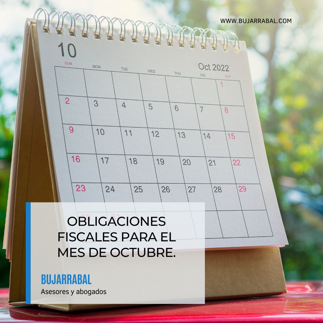 En el mes de octubre se cumple el tercer trimestre y queremos recordarte tus obligaciones fiscales correspondientes a este mes. #BujarrabalAsesores #Asesoría #AsesorLaboral #Logroño #AbogadosLogroño #Bujarrabal #Acuerdo #Ley #ObligacionesFiscalesOctubre