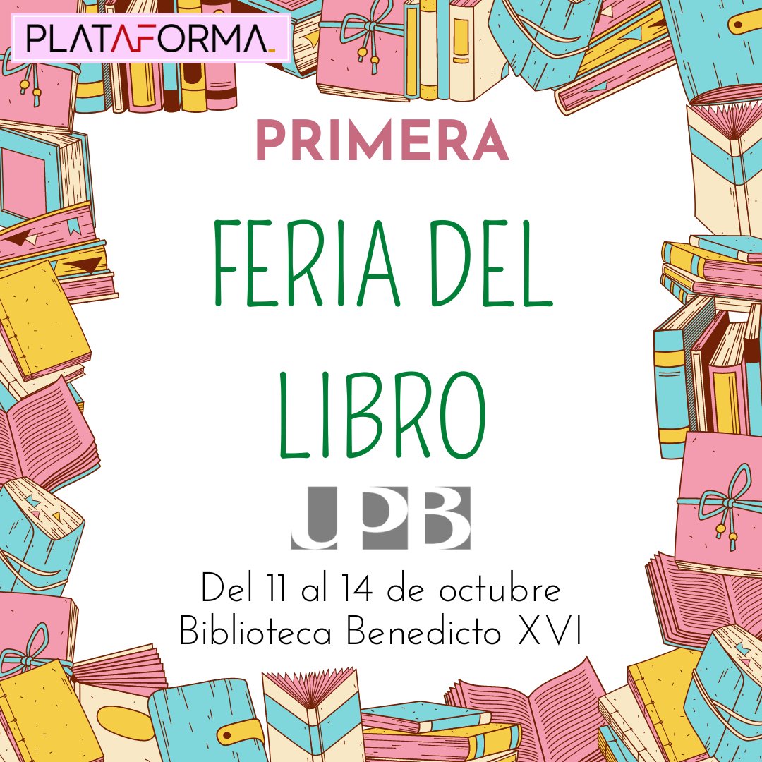PlataformaUPB's tweet photo. Llega a la @UPBBGA la primera Feria del Libro. 📚
Esta feria tendrá lugar en la Biblioteca Benedicto XVI, a pasos de la portería principal.
#FeriaDelLibro #UPBBGA #Bucaramanga #Libros #Biblioteca https://t.co/L3IpBYzfGH
