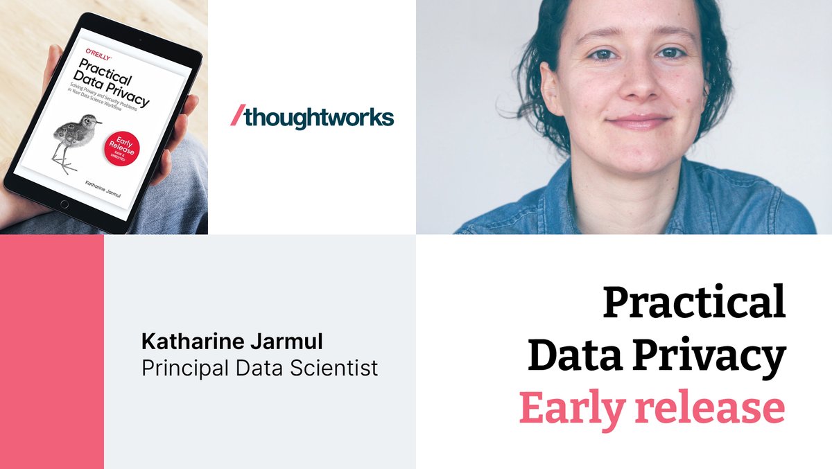 thoughtworks's tweet photo. Integrating privacy into your data science workflow is still complicated. In her forthcoming book @kjam will give you solid advice and best practices on breakthrough privacy-enhancing technologies. It's currently in early release: https://t.co/sOpMRSExb3 https://t.co/zWWLIPzLEc