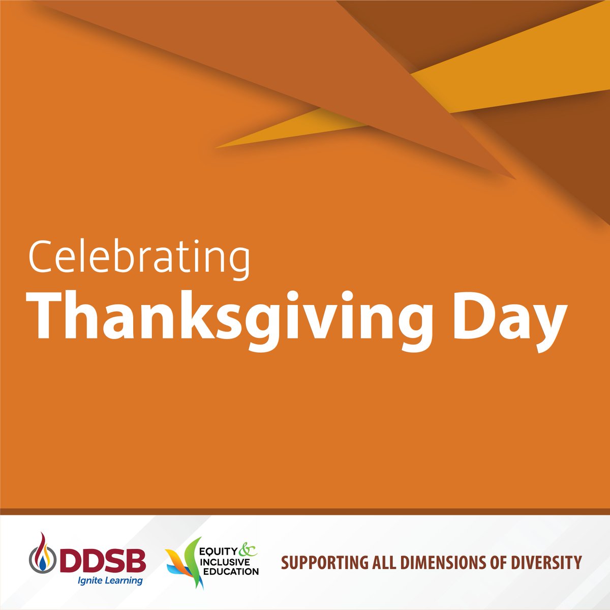 Happy Thanksgiving to all DDSB families observing.