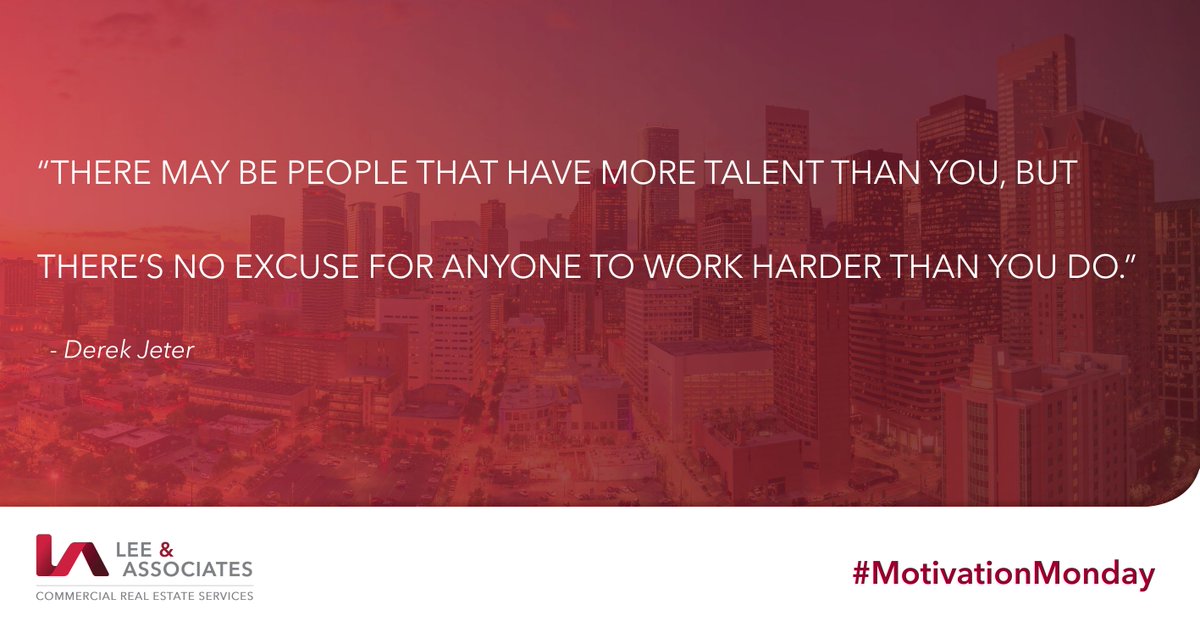 LeeAssociateHOU's tweet image. #MotivationMonday #leeassociates #cre