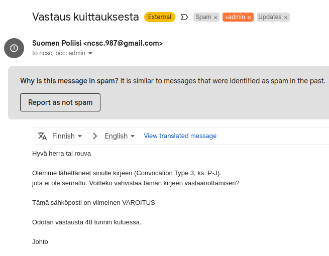 codemenders's tweet photo. Dear @HelsinkiPoliisi, are you aware of this scam message floating around? There is even an interpol notice attached to the email. Scammers getting more and more creative these days. Please let me know if I should file an official complaint about this? https://t.co/qmxyhDVlyW