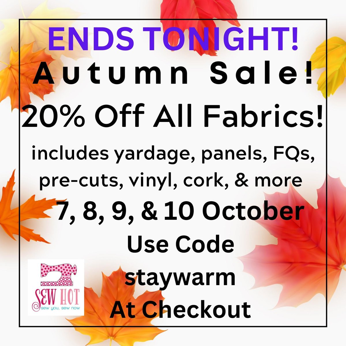 sewhotuk's tweet photo. 🍂 Ends Tonight - 20% Off All Fabrics Autumn Sale!! 🎃 - https://t.co/PTLKuJmFcm Don't miss out! Stock up on your favourite quilting cottons, flannels, minky, corduroy, and much more. Sale valid for online orders only - no "in-person" shop sales. https://t.co/2NKLr256mk