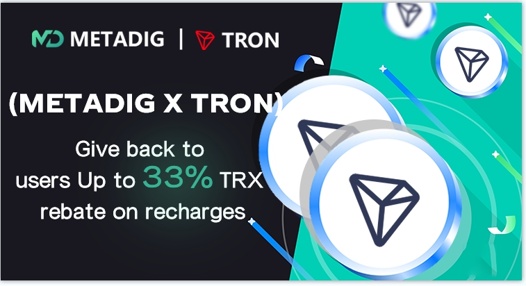MetadigTrx's tweet photo. 🎉🎉The second event of the Third Anniversary starts!
#Metadig will take out 1️⃣0️⃣0️⃣0️⃣0️⃣0️⃣0️⃣ #TRX to reward users.
📅Oct. 11-Oct.31, 2022
🍾Your first deposit during the event will be rebated according to the ratio below.
✅V1: 6% 
✅V2: 8%
✅V3: 12%
✅V4: 18%
✅V5: 25%
✅V6: 33% https://t.co/tKt5womQKh
