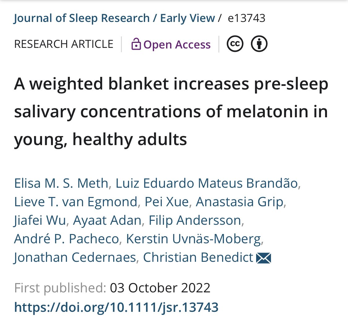 Yeni Araştırma;

Ağır yorganlar, melatonin salınımını % 30 oranında artırır. Uyku problemi çekenlere yardımcı olabilir. Bu çalışmada, vücut ağırlığının yaklaşık % 12’si ağırlığında battaniye kullanılmış. 

Eski yorganlar tam da böyle ağırdı.
