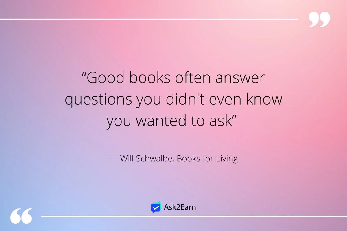 Ask2Earn's tweet photo. Any good book recommendations?

#Ask2Earn #quotes #book https://t.co/vDkPjPf0eE