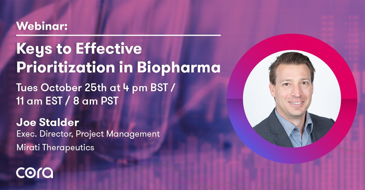 corasystems's tweet photo. Learn the "Keys to Effective Prioritization in Biopharma" from Joe Stalder, the Executive Director of Program Management at Mirati Therapeutics, on Oct 25th. Register now: https://t.co/KNruOAREIl #BioPharma #ProjectPrioritization https://t.co/pgyT6LCOn4