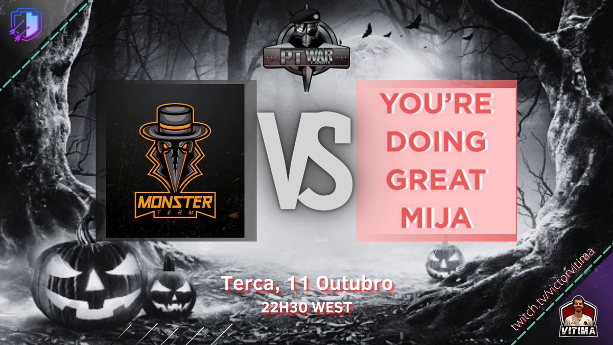 🛑 | LIVE ON | 🛑 - TORNEIO PTWAR 2Vs2 Halloween 

🚀 Monster Team 🆚 MIJAPAKOVAS

⚔️_Vinicius &amp; Sort Dragon 🆚 Cstavares &amp; Hugh Helfner Olo_

🗓️ 11/10/2022
⏰ 22h30🇵🇹 | 18h30🇧🇷

twitch.tv/victorvitima