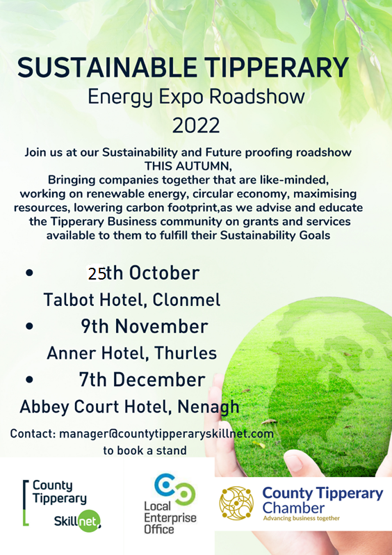 📢Join @LEOTipperary  in association with @CTChamber & @CoTippSkillnet for the first ever sustainability and future proofing roadshow across Tipperary this Autumn.

🗓️25 Oct – @TalbotClonmel
🗓️9 Nov – @AnnerHotel
🗓️7 Dec – @Abbey_Court_

Full details👉 bit.ly/3RXnm7I