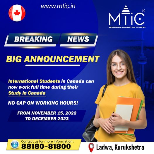 mtic_in's tweet photo. From November 15, 2022, until December 31, 2023, international students who are in Canada and who have off-campus work authorization on their study permit will not be restricted by the 20-hour-per-week rule.

#studyincanada #canada #canadavisa #canadapr #canadaimmigration https://t.co/F2NAe3ceee