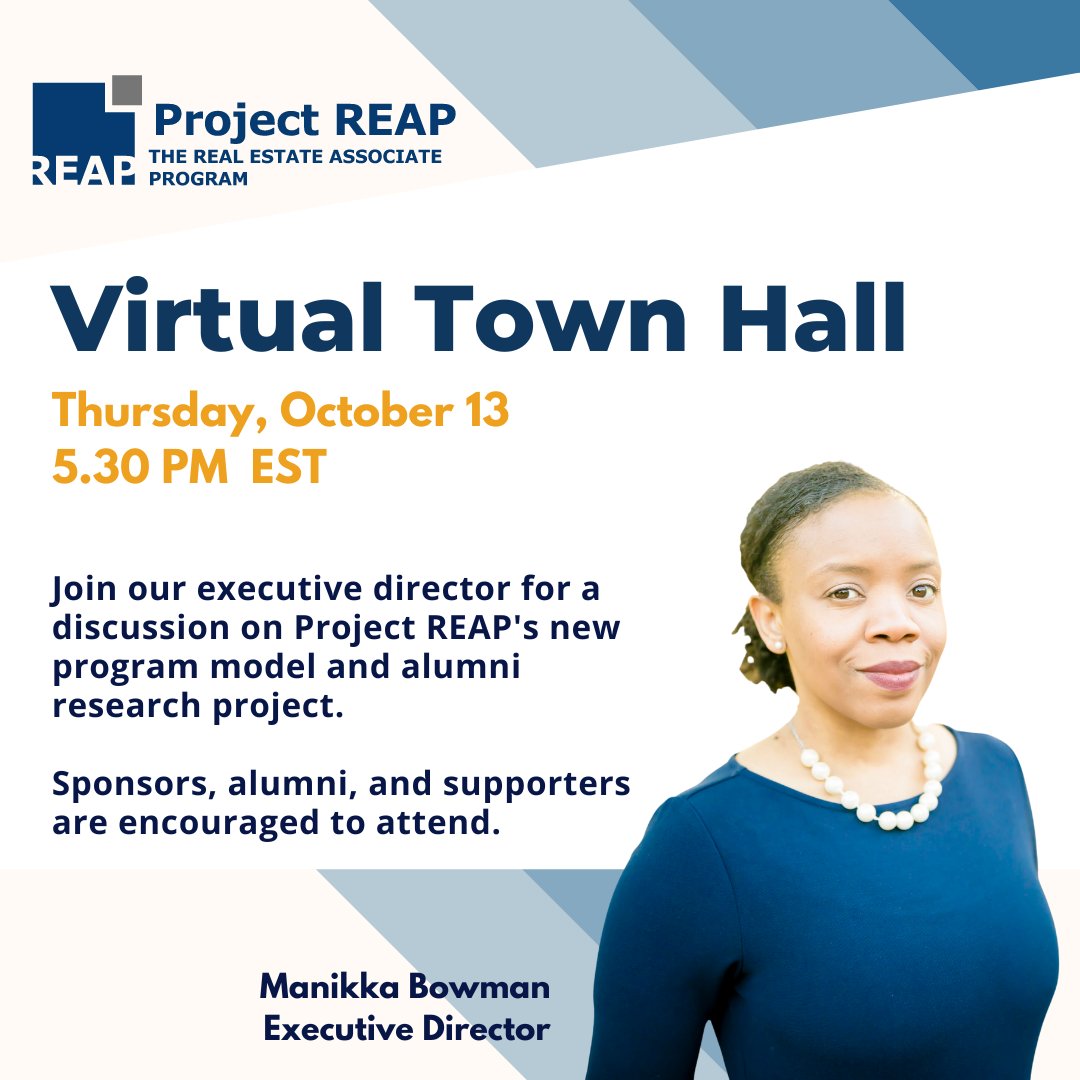 ProjectREAP's tweet image. Learn about the exciting things happening at Project REAP. Join us this Thursday at 5:30pm EST for a virtual town hall with our Executive Director, Manikka Bowman. All are welcome! 

Register Here - lnkd.in/eN9Tht_4 

#REAP #TownHall #CRE #Talent #DEI