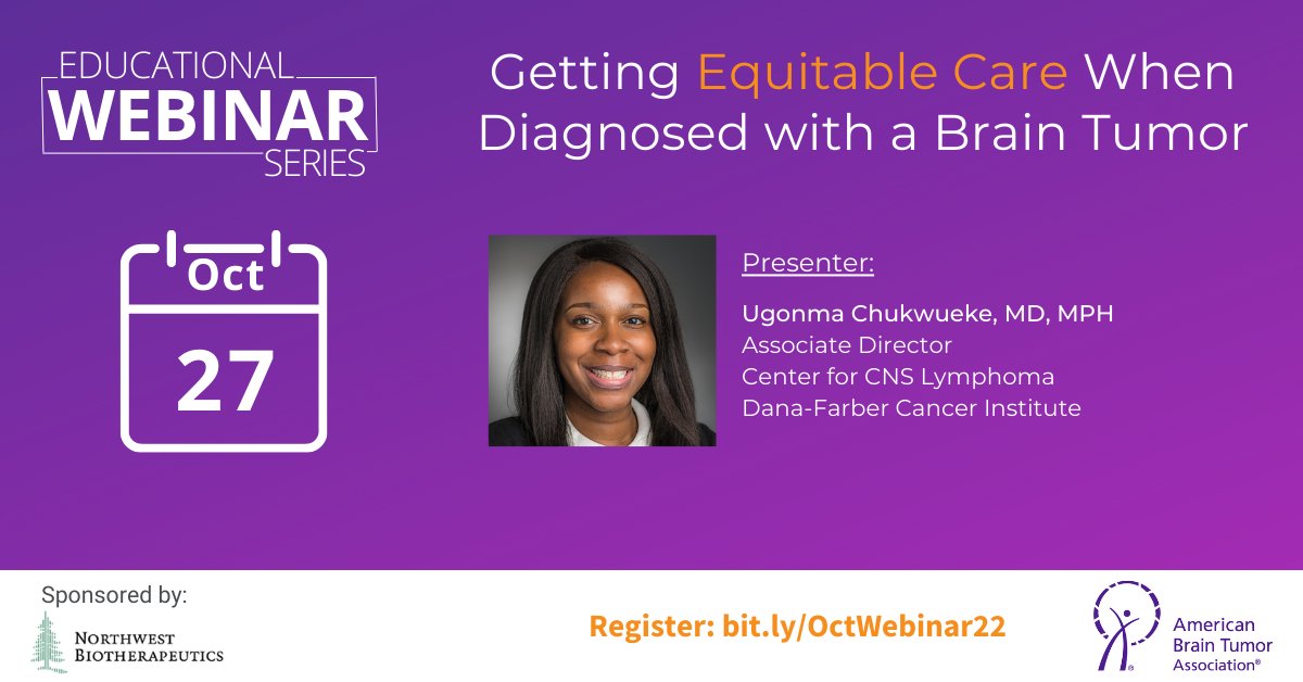 What are the challenges of getting equitable care when diagnosed with a brain tumor? Learn more at our free webinar with Ugonma Chukwueke, MD, MPH of @DanaFarber: bit.ly/OctWebinar22 #btsm
