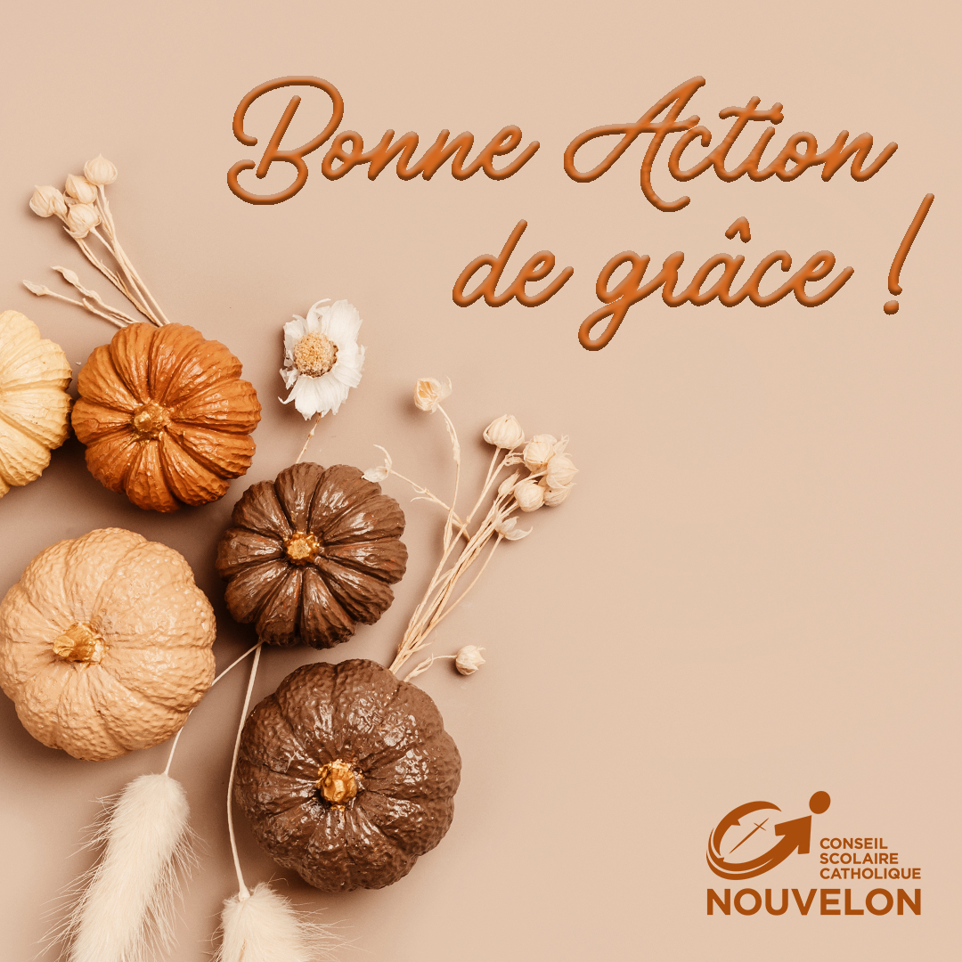 CSCNouvelOn's tweet photo. Bonne Action de grâce à toutes les familles du CSC Nouvelon! En cette grande fête des récoltes, prenons le temps de remercier tous ceux et celles qui nous apportent la joie et rendons grâce à Dieu pour son amour inconditionnel. https://t.co/pLQ2EjnGTC