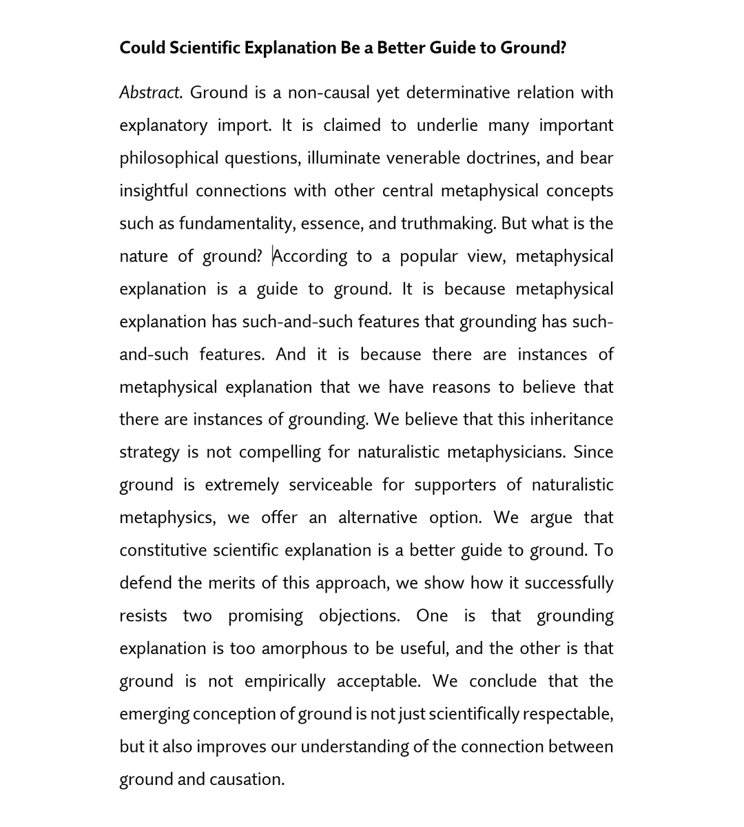 nothumean's tweet image. On Wed 12 Oct, 5pm Chile time, I&apos;ll give a version of a joint paper w/@m_kortabarria on scientific constitutive explanation as a guide to grounding at the @filusach Seminario de Metafísica. The talk will be on Zoom. If you wish to attend, get in touch! #metaphysicsofscience