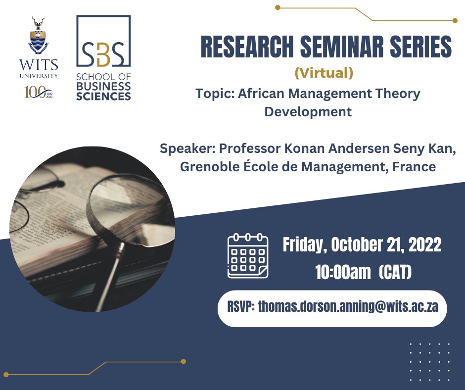 WitsSbs's tweet photo. Join us on Friday the 21st of Oct for our virtual Research Seminar Series on African Management Theory Development with our guest speaker Prof. Konan Seny Kan, @Grenoble_EM
 
RSVP HERE: https://t.co/TCJ1D3KjQJ

#Research #Seminar #AfricanManagement #Business #WitsSBS #Wits https://t.co/2MwLW6lYZK
