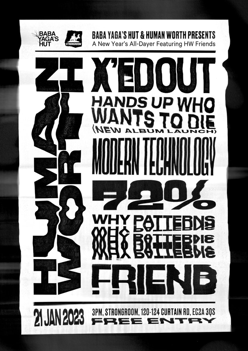 Baba Yaga's Hut (@byhut) on Twitter photo NEW SHOW: January 21st - <a href="/StrongroomBar/">Strongroom Bar</a>
<a href="/humanworthmusic/">HUMAN WORTH</a> All-dayer - FREE ENTRY
<a href="/HUWWTD/">handsupwhowantstodie</a>, X'ed Out, <a href="/moderntechband/">Modern Technology</a>, Friend, <a href="/PatternsWhy/">WhyPatterns</a> & <a href="/72percentband/">72%</a>
Sign up for free tickets here: dice.fm/event/mrwkk-hu… NEW SHOW: January 21st - <a href="/StrongroomBar/">Strongroom Bar</a>
<a href="/humanworthmusic/">HUMAN WORTH</a> All-dayer - FREE ENTRY
<a href="/HUWWTD/">handsupwhowantstodie</a>, X'ed Out, <a href="/moderntechband/">Modern Technology</a>, Friend, <a href="/PatternsWhy/">WhyPatterns</a> & <a href="/72percentband/">72%</a>
Sign up for free tickets here: dice.fm/event/mrwkk-hu…