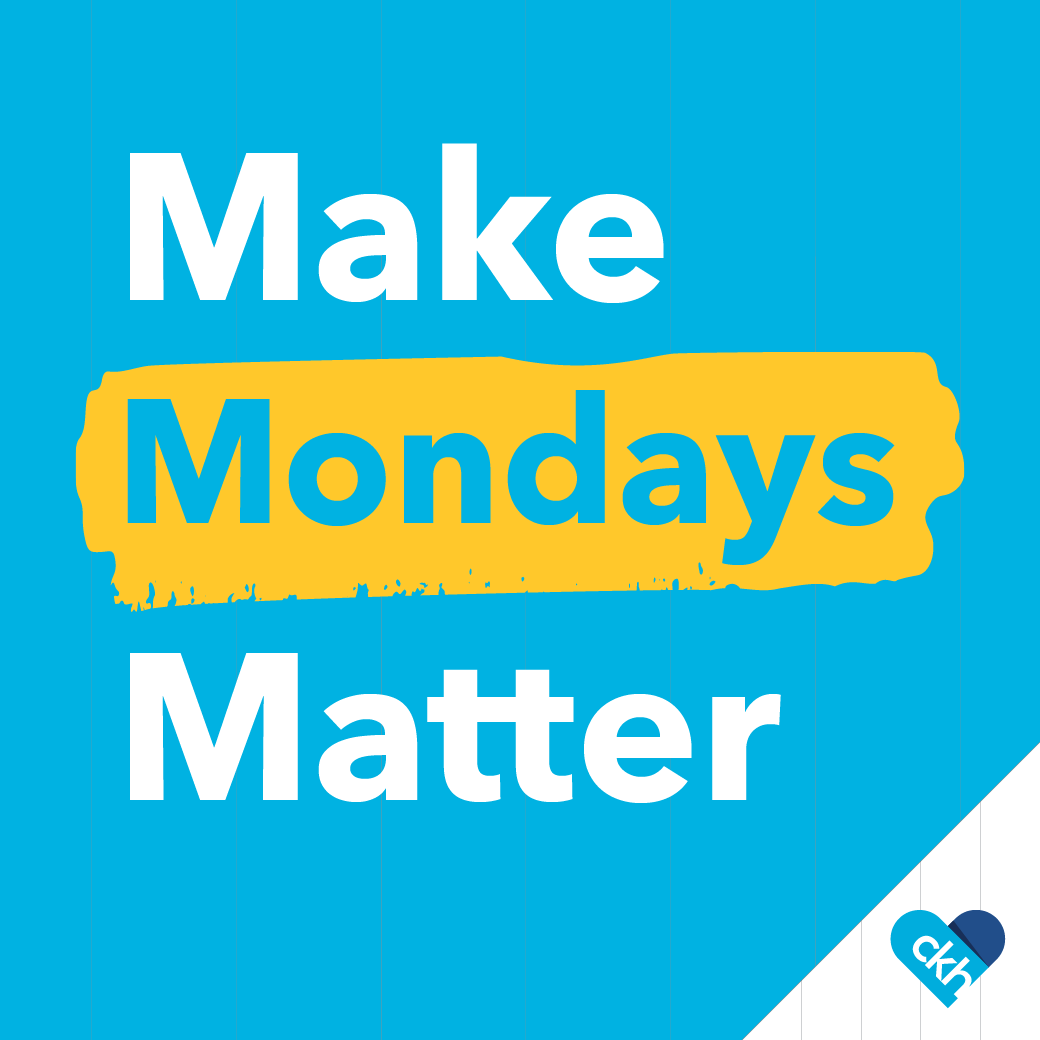 One-seventh of your life is spent on Mondays; Make Mondays Matter!