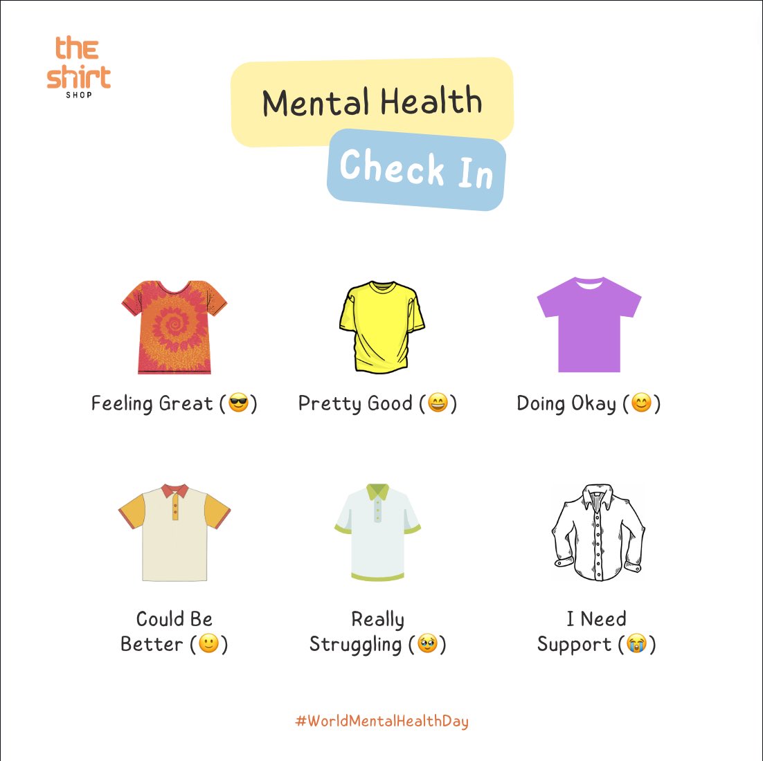 theshirtshop_co's tweet photo. as we celebrate #worldmentalhealthday, on a scale of t-shirt (😎) to collared shirt (😭) how are you feeling right now?
#theshirtshopco #tssco #worldmentalhealthday #mentalhealth #depression #anxiety #emotions https://t.co/THTyVtAVrF