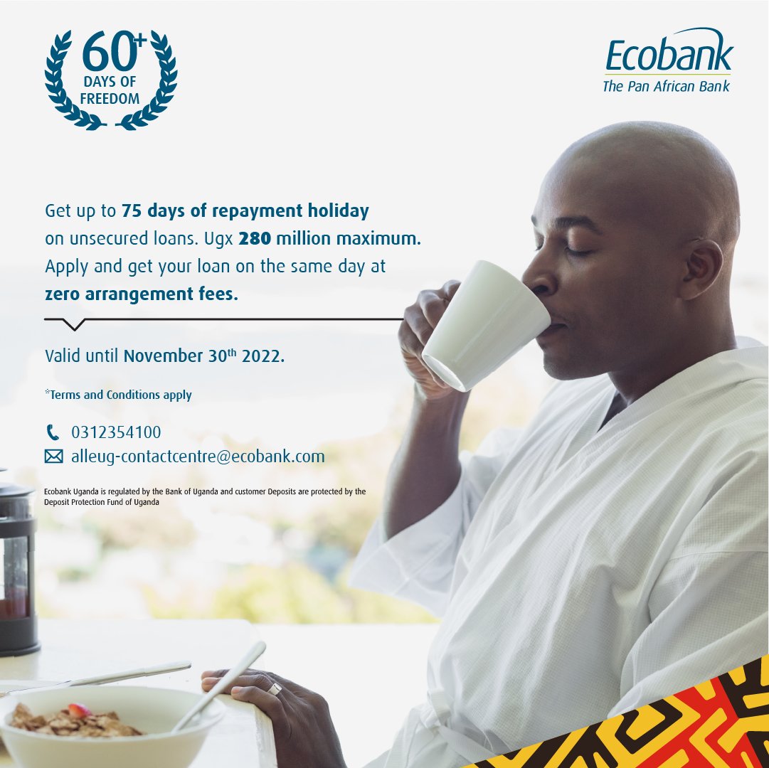 Imagine the joy and freedom of 65+ days without having to worry when to start your loan repayments. Apply for unsecured loans of up to 280 million with Ecobank at zero rates.
 
#GoForMore 
#UGAt60