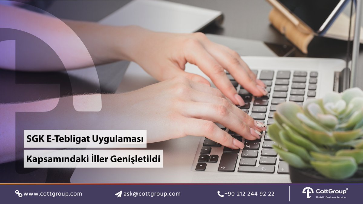 CottGroup's tweet photo. SGK E-Tebligat Uygulaması Kapsamındaki İller Genişletildi
Detaylar için tıklayınız: https://t.co/2crOzsULcC

Provinces Covered by SSI E-Notification Expanded
Further details are on: https://t.co/fP4y5eawh7

#sgk #ssi #etebligat #enotification #danışmanlık #consultancy #CottGroup https://t.co/OwUAJcEGJ5