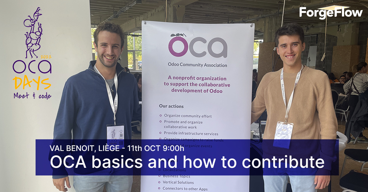 ForgeFlow's tweet image. Hello from #OCADays2022 in Liège🇧🇪! @BernatForgeFlow and @GuillemCFF will go through the main concepts about what is the #OCA and will explain the different ways to contribute on it. Don't miss it tomorrow 11th OCT at 9:00h (CET) - also available online: bit.ly/3T8rimL