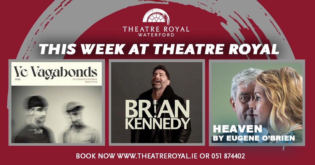 We've some not-to-be-missed live music and theatre lined up this week, with RTÉ Radio One Folk Award winners @yevagabonds Thur; the legendary @KennedySinger on Fri; and @Fishamble : The New Play Company's Heaven, by Eugene O'Brien, on Sat 🎫 theatreroyal.ie or 051 874402.