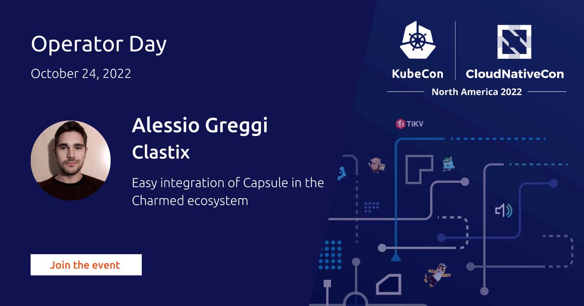 Canonical's tweet photo. We are delighted to have Alessio Greggi from #Clastix at the virtual #OperatorDay co-located at #Kubecon NA 2022. Join us to learn about about Capsule and how he integrated it on Charmed Kubernetes, to enable multi-tenancy on the Canonical distribution 🔽 https://t.co/uLWz7tOImf https://t.co/nVJtNNWcf8
