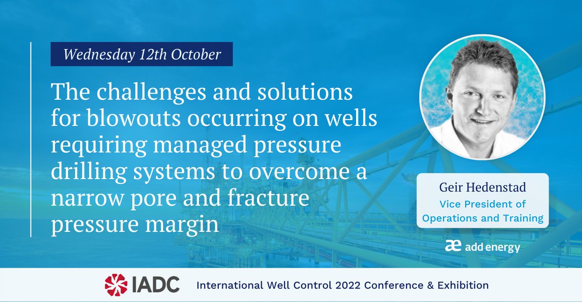 🗓 11th October 
💬 Presenting on the challenges and solutions for blowouts occurring on wells requiring managed pressure drilling systems to overcome a narrow pore and fracture pressure margin
👥 Geir Hedenstad, VP of Operations and Training 

 hubs.la/Q01pkKct0