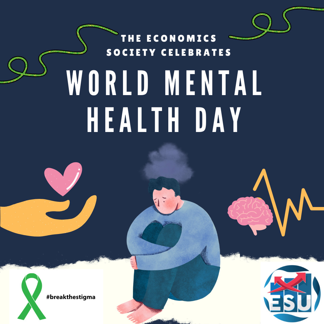econsocietysta's tweet photo. Today the Economics Society celebrates World Mental Health Day. Remember fighting with your own mind every day is not the solution. Reach out for help. 💙 #breakthestigma https://t.co/oN2CifepxZ