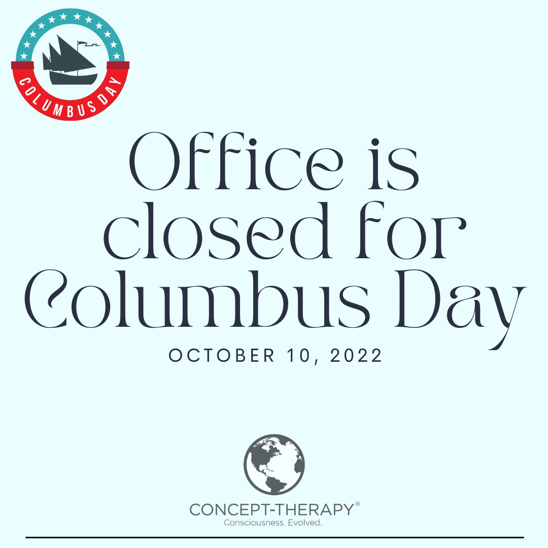 ConceptTherapy's tweet photo. Happy Columbus Day! This is a reminder that the office will be closed today. https://t.co/fXCfTTOdJ0