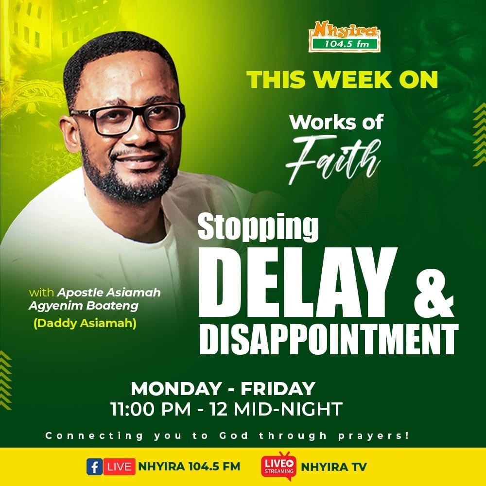 nhyira1045fm's tweet photo. This week on #WorksOfFaith.
STOPPING DELAY AND DISAPPOINTMENT. https://t.co/nRk7x1yICI