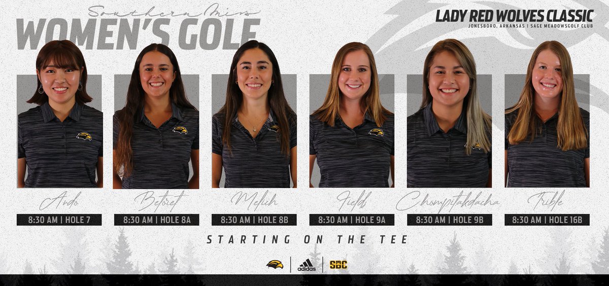 SouthernMissWG's tweet photo. Early start for the Golden Eagles in Jonesboro ‼️

⛳️ Lady Red Wolves Classic
📍 Sage Meadows Golf Club
📊 https://t.co/82aQ5JKPh6

#SMTTT https://t.co/FuFPu5KBfs