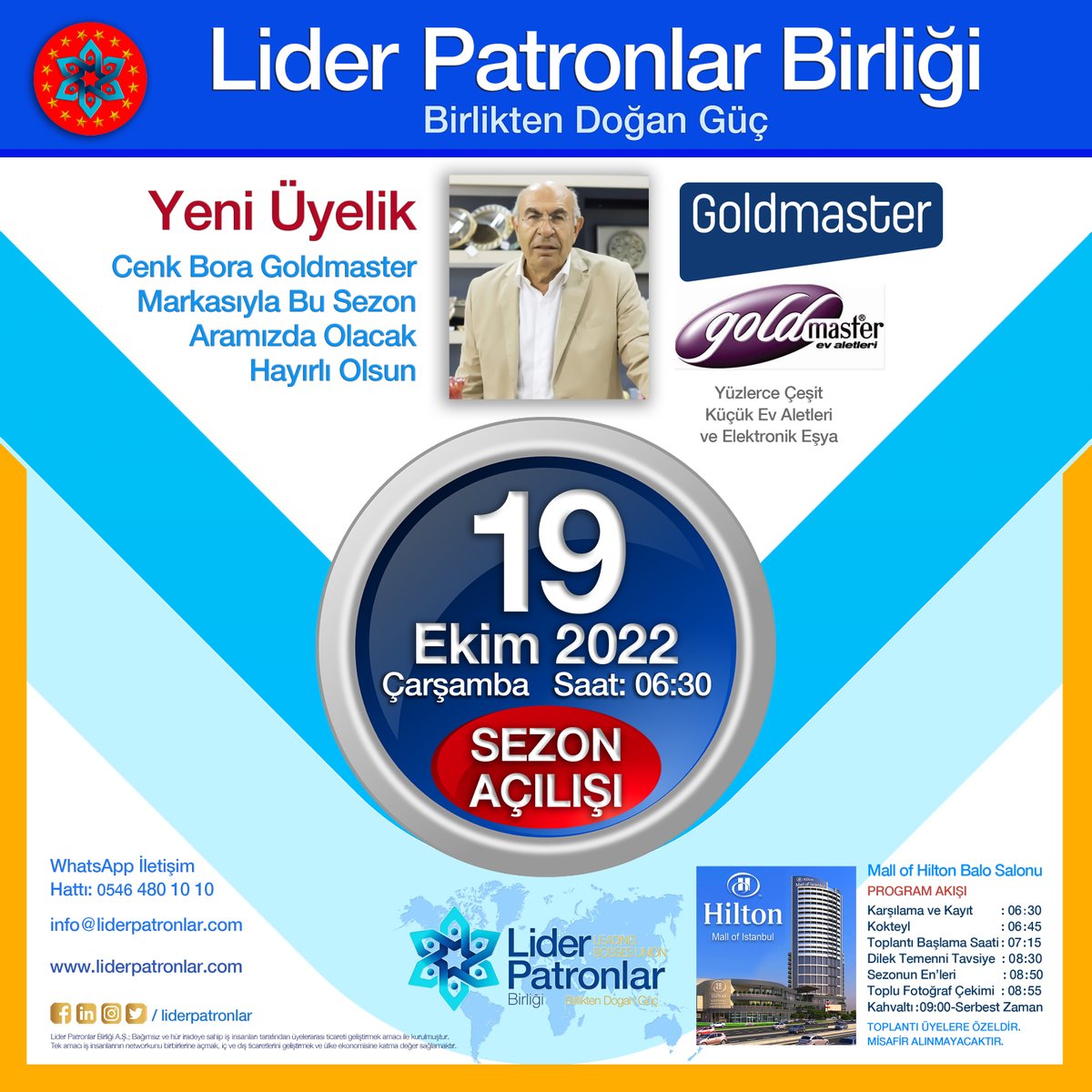 liderpatronlar's tweet photo. 🌍 Lider Patronlar Birliği
Birlikten Doğan Güç

GOLDMASTER
Küçük Ev Aletleri Markası ile
Cenk Bora da Aramızda...

19 Ekim 2022 Çarşamba
Saat: 06:30’da Başlıyor...

▶️Yeni NETWORK Toplantıları
▶️ Nitelikli Yeni Misafirler
▶️ Nitelikli Özel Konuklar ve
▶️ Yeni Diyaloglar Başlıyor. https://t.co/Ud5ad4gjP9