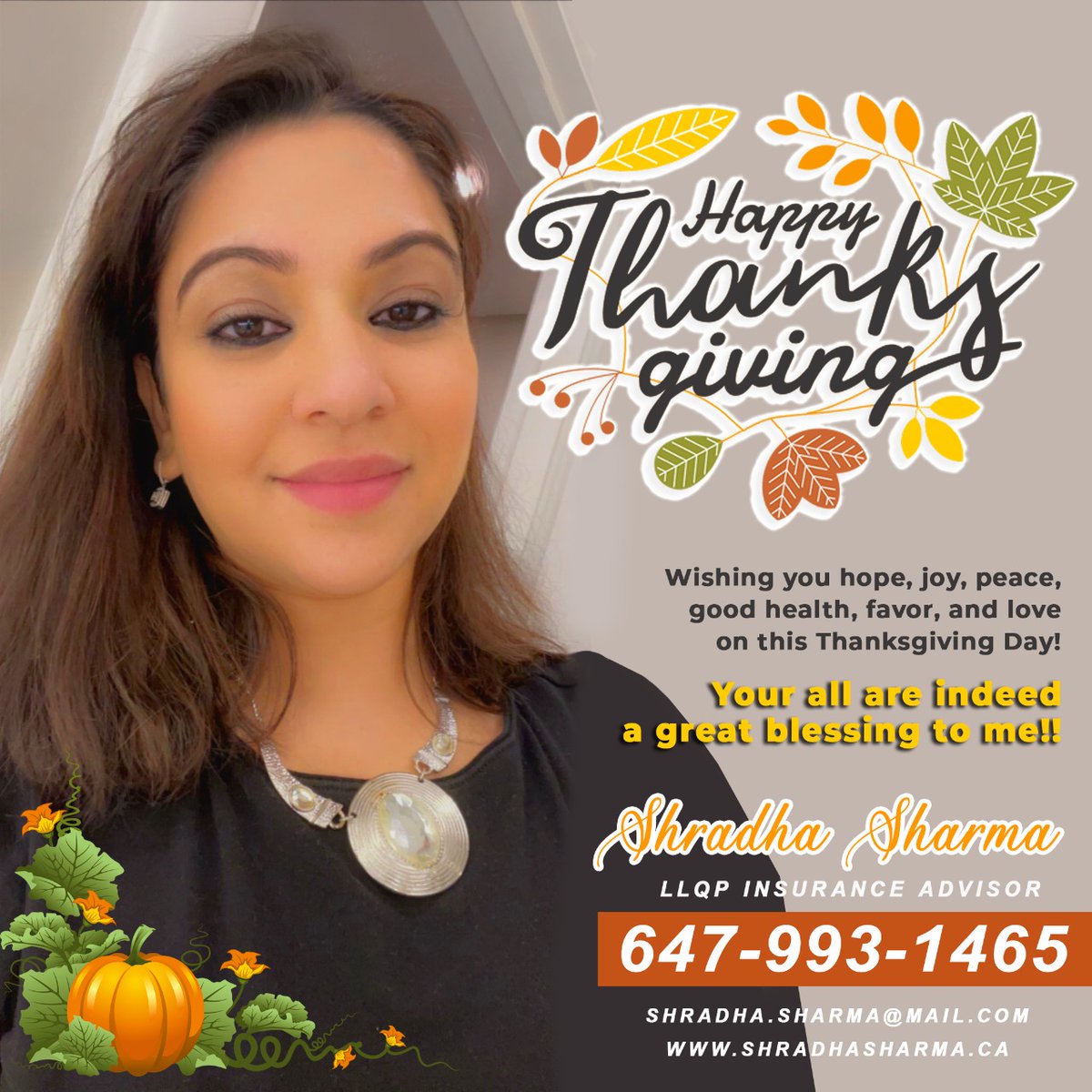 ishradhasharma's tweet photo. Sending you warmest wishes from our home to yours for a loving and happy Thanksgiving. May this day be a wonderful reminder of the best and most important things in life.

Happy Thanksgiving 2022!

#Thanksgiving #Shradha #PunjabInsurance #SupervisaInsurance #oakville #Burlington https://t.co/vAYR74XRqv