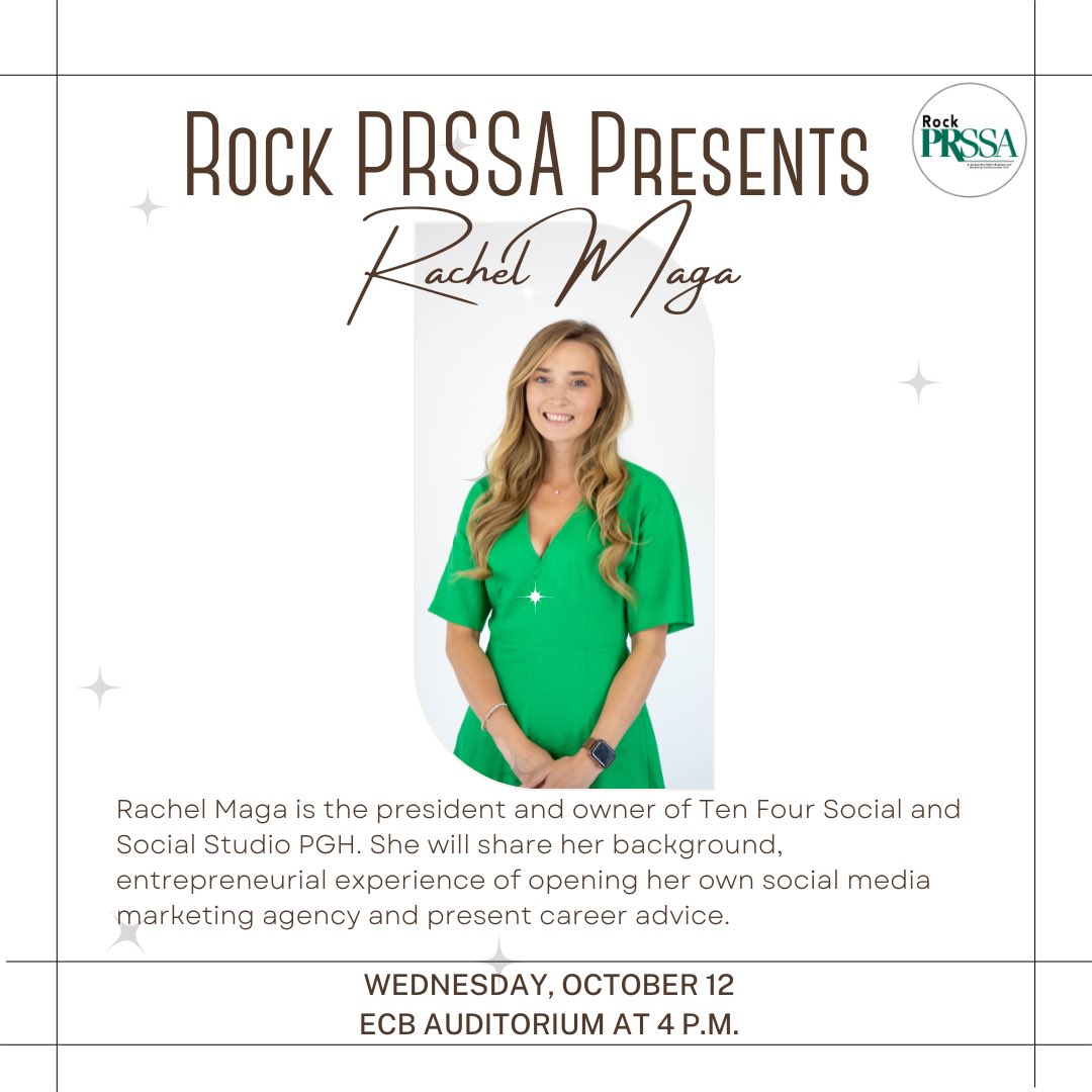Mark your calendar! This Wednesday, Rock PRSSA is proud to welcome guest speaker Rachel Maga of Ten Four Social and Social Studio PGH. Join us to learn about Rachel's entrepreneurial experience and the advice she has for aspiring communication professionals.