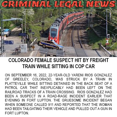 Colorado Female Suspect Hit by Freight Train While Sitting in Cop Car

Read More Here: buff.ly/3T87HTD