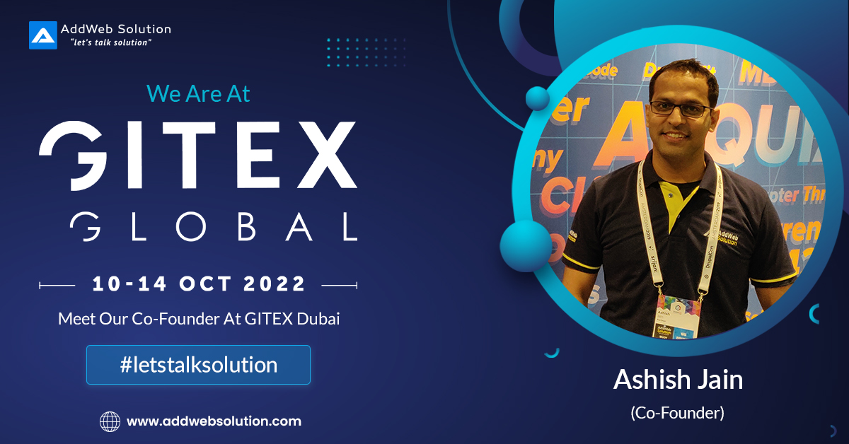 AddWebSolution's tweet image. AddWeb is all set to meet you at @GITEX_GLOBAL today!
We are excited to discuss some innovative tech solutions &amp;amp; business ideas at the enterprise technology and global digital transformation event in Dubai. #letstalksolution
#gitex #globaldevslam #dubaitech #techevents #gitex2022
