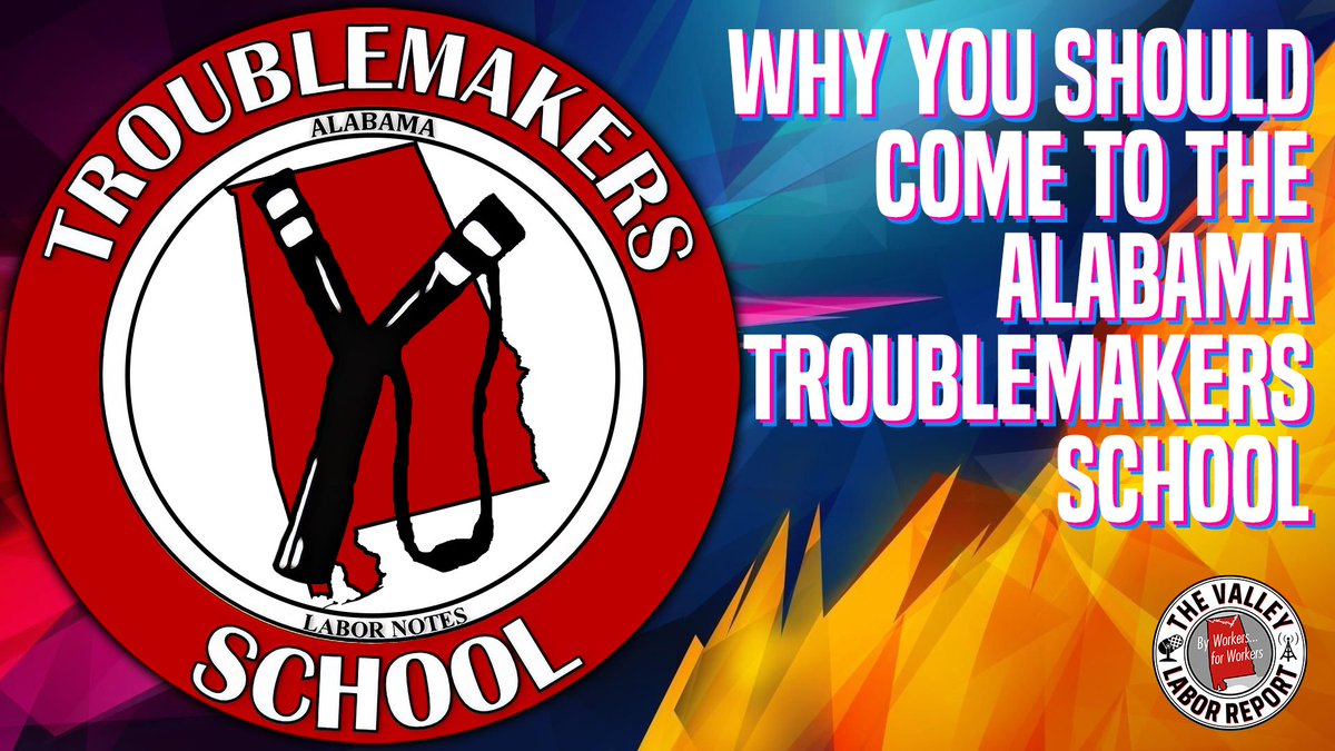 Why YOU should come to the Alabama Troublemakers School, w/ @labornotes' @joe_dmh youtu.be/X7WsD1W-bv8